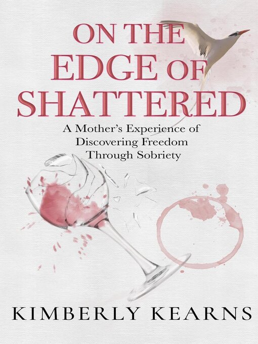 Title details for On the Edge of Shattered by Kimberly Kearns - Available
